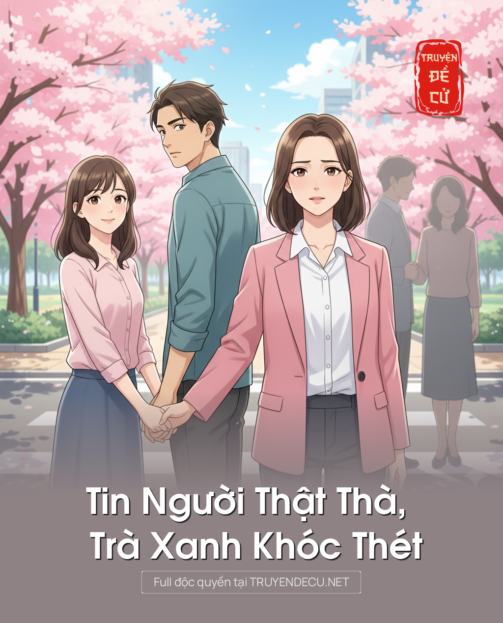 
                            Tin Người Thật Thà, Trà Xanh Khóc Thét