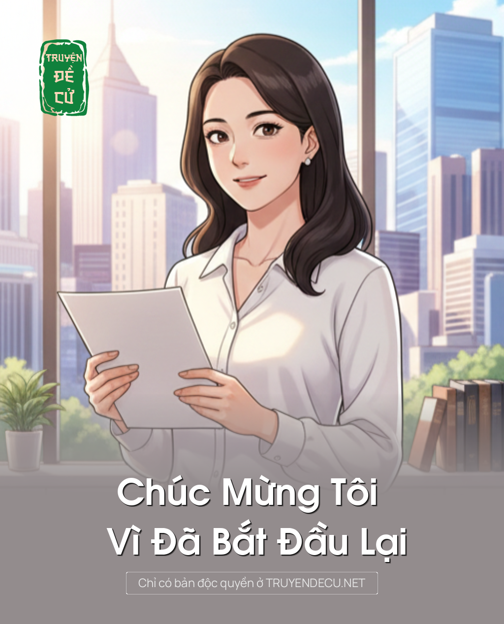 
                            Chúc Mừng Tôi Vì Đã Bắt Đầu Lại