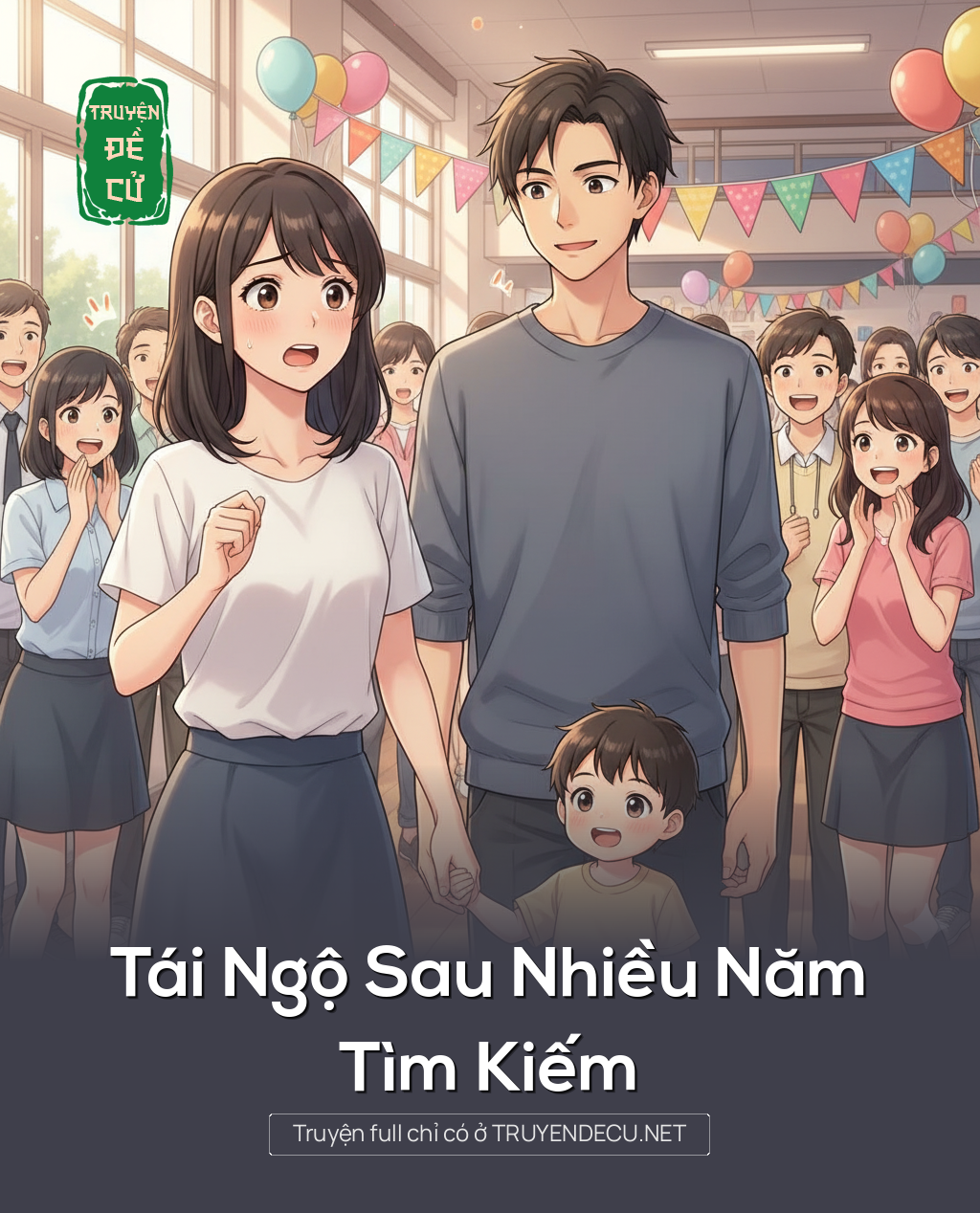 Tái Ngộ Sau Nhiều Năm Tìm Kiếm