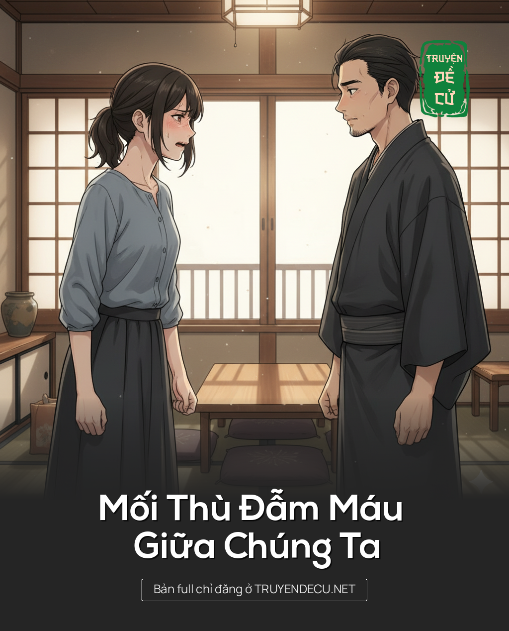 
                            Mối Thù Đẫm Máu Giữa Chúng Ta