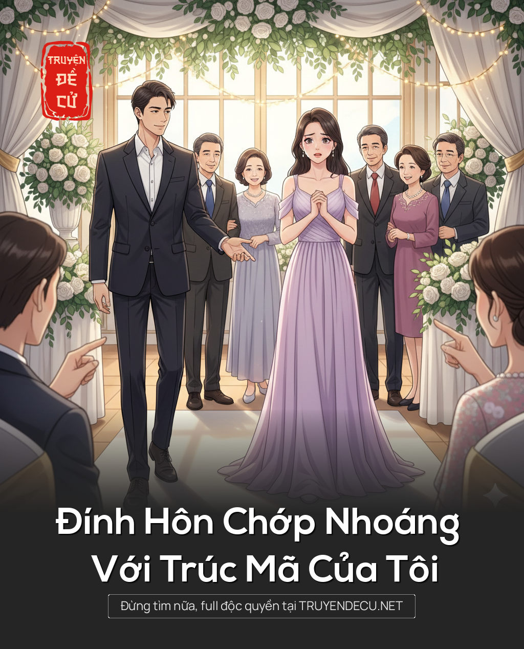 
                            Đính Hôn Chớp Nhoáng Với Trúc Mã Của Tôi