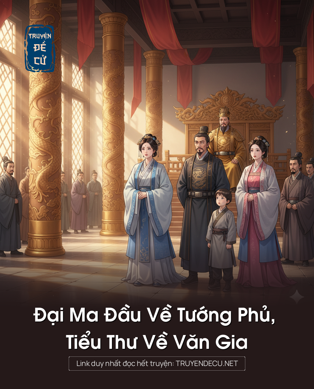 Đại Ma Đầu Về Tướng Phủ, Tiểu Thư Về Văn Gia