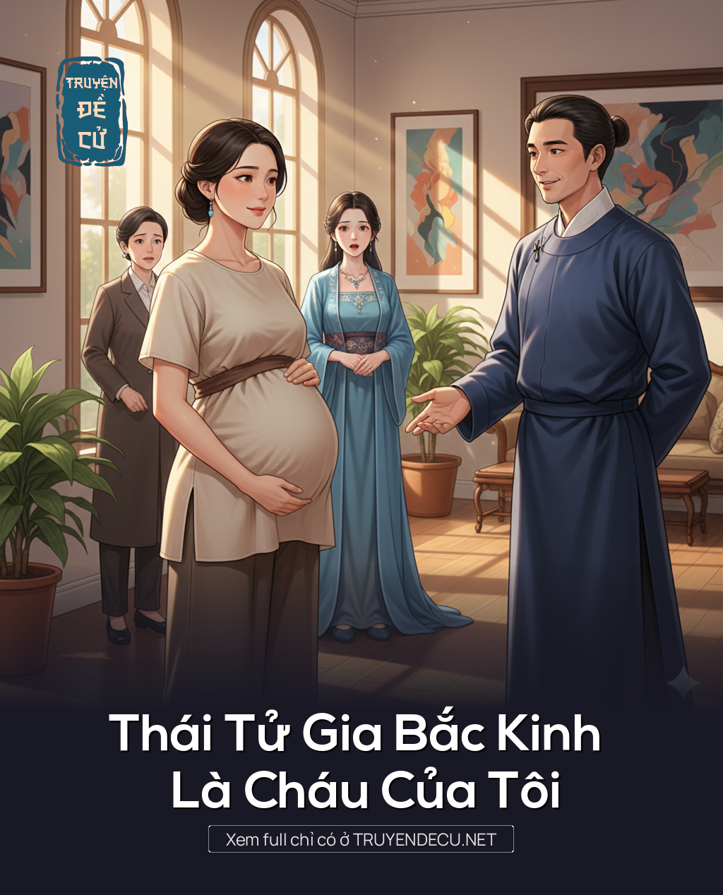
                            Thái Tử Gia Bắc Kinh Là Cháu Của Tôi