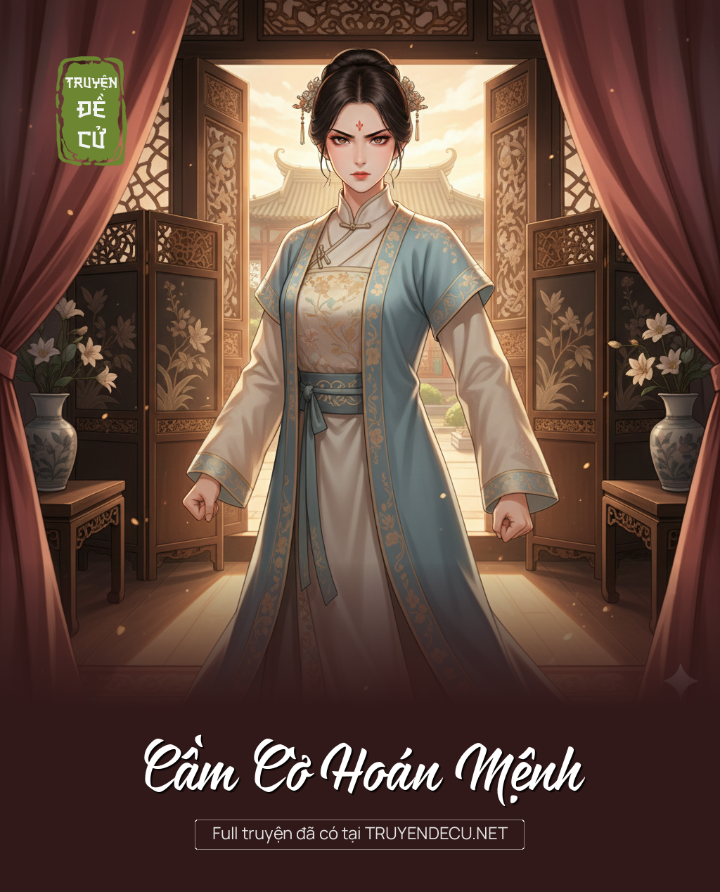 
                            Cầm Cờ Hoán Mệnh