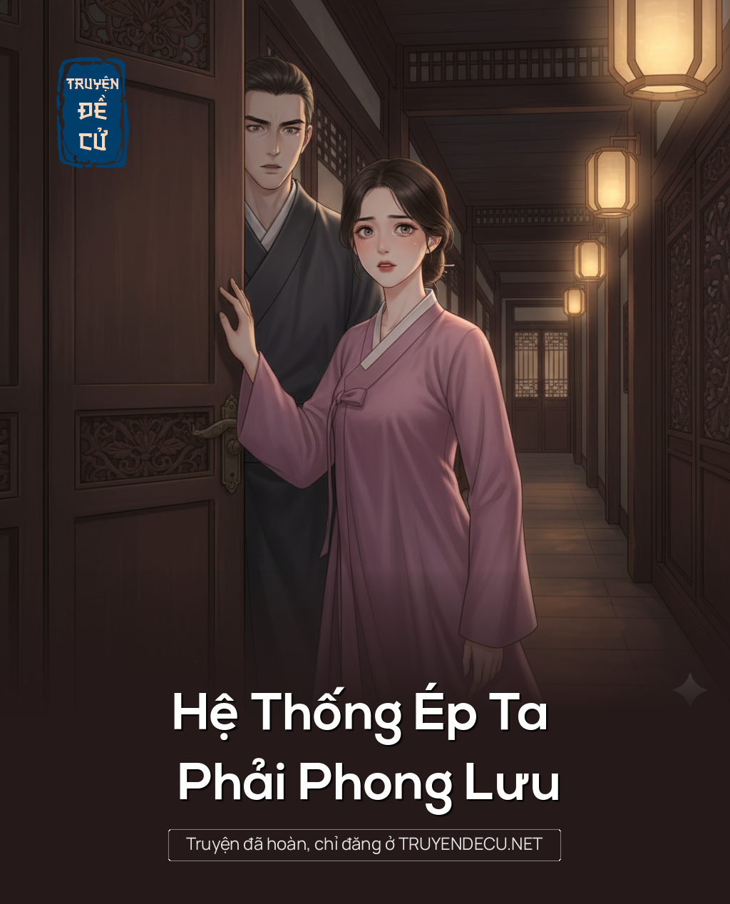 
                            Hệ Thống Ép Ta Phải Phong Lưu