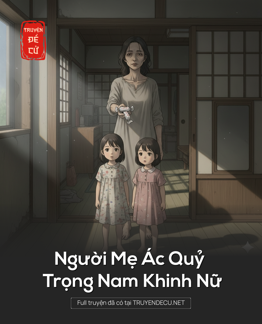 Người Mẹ Ác Quỷ Trọng Nam Khinh Nữ