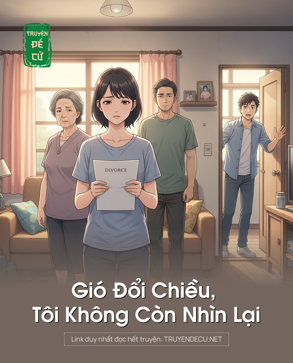 Gió Đổi Chiều, Tôi Không Còn Nhìn Lại