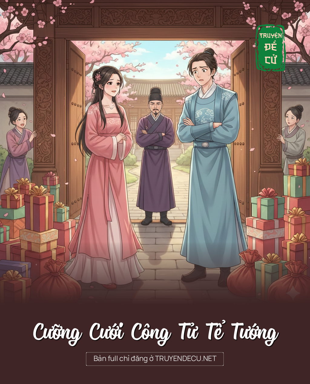 
                            Cưỡng Cưới Công Tử Tể Tướng