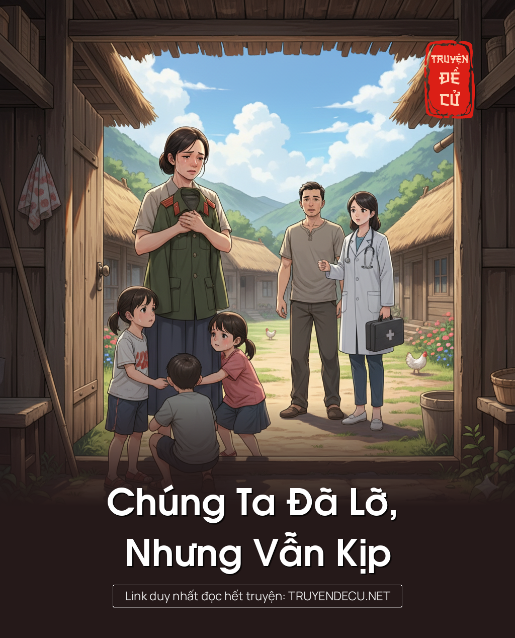 Chúng Ta Đã Lỡ, Nhưng Vẫn Kịp