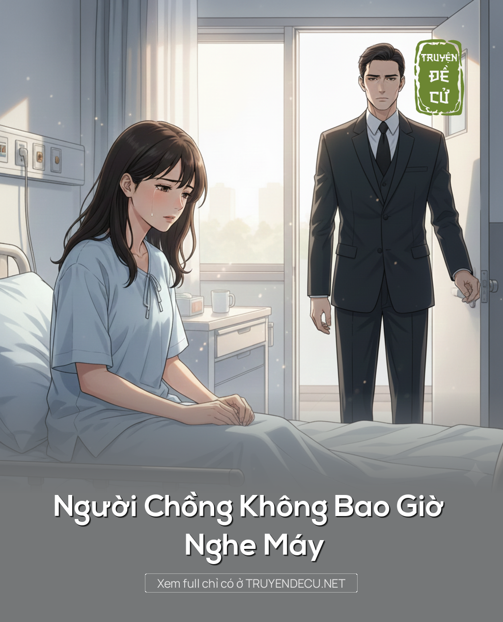 
                            Người Chồng Không Bao Giờ Nghe Máy