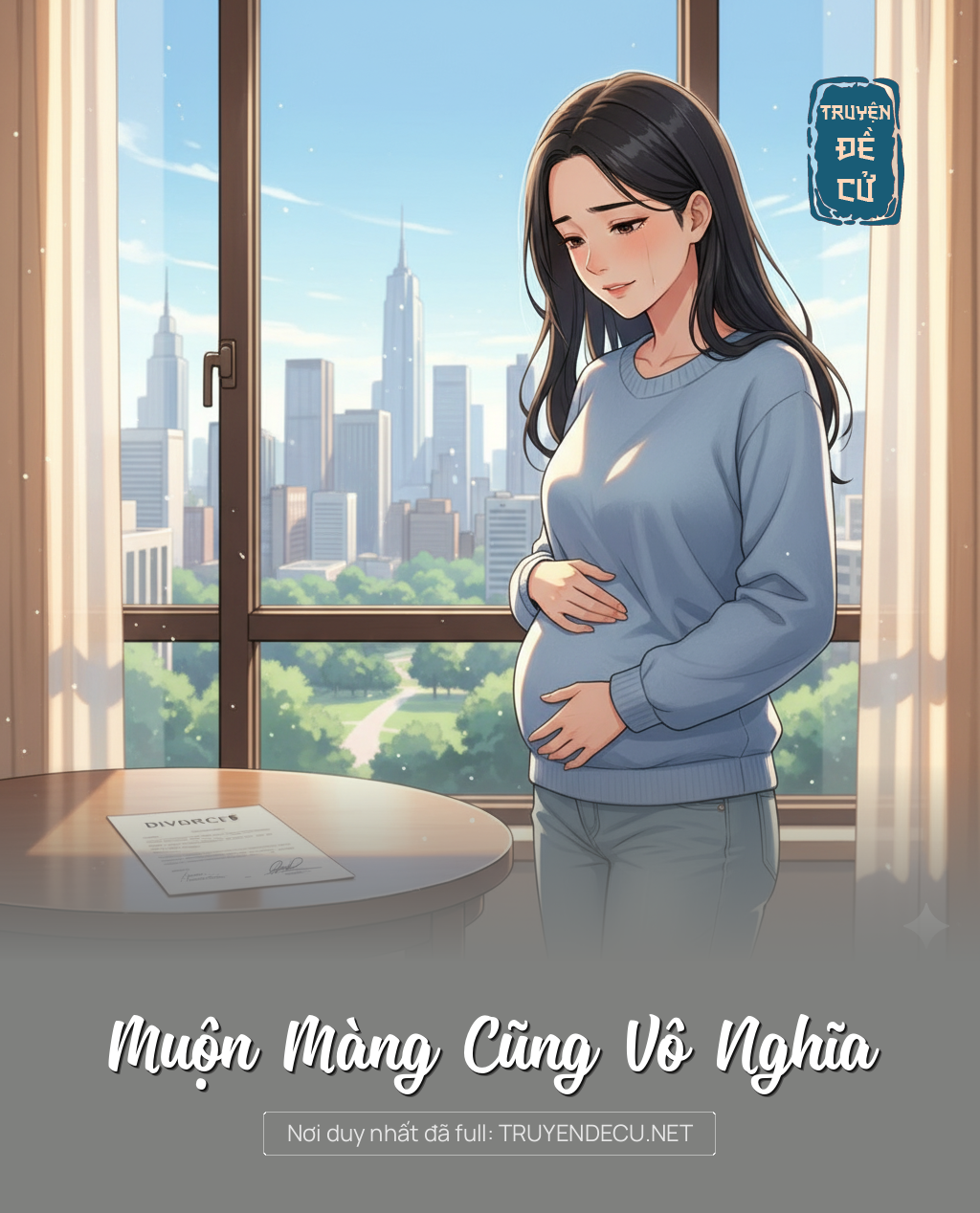 Muộn Màng Cũng Vô Nghĩa