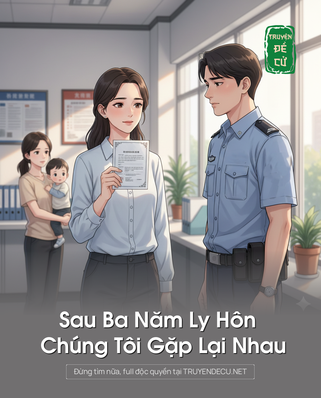 
                            Sau Ba Năm Ly Hôn Chúng Tôi Gặp Lại Nhau