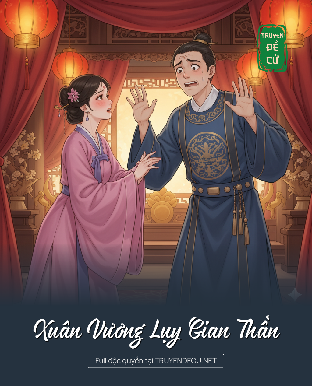 
                            Xuân Vương Lụy Gian Thần