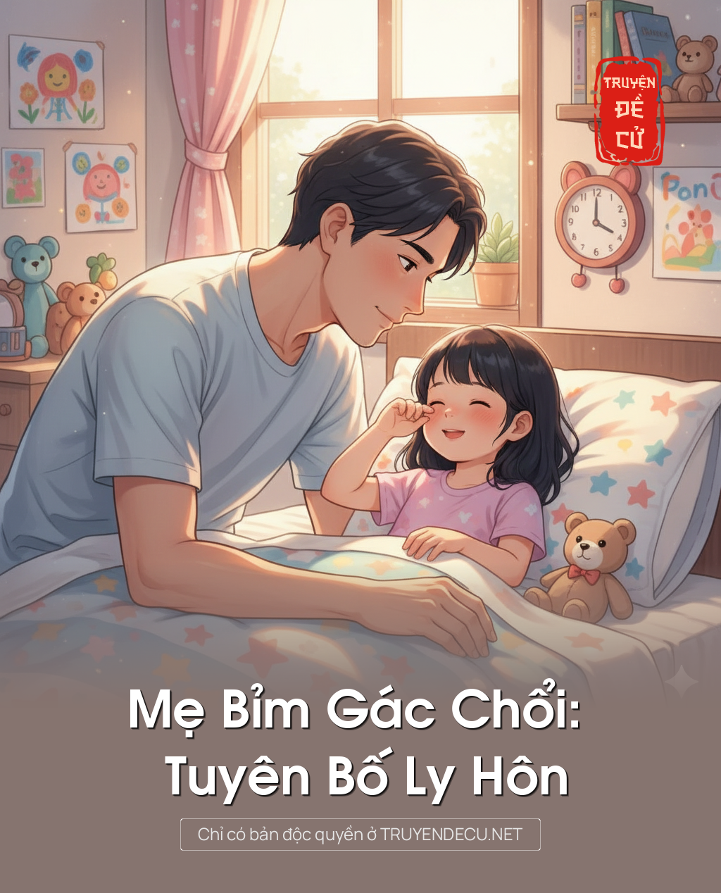 
                            Mẹ Bỉm Gác Chổi: Tuyên Bố Ly Hôn