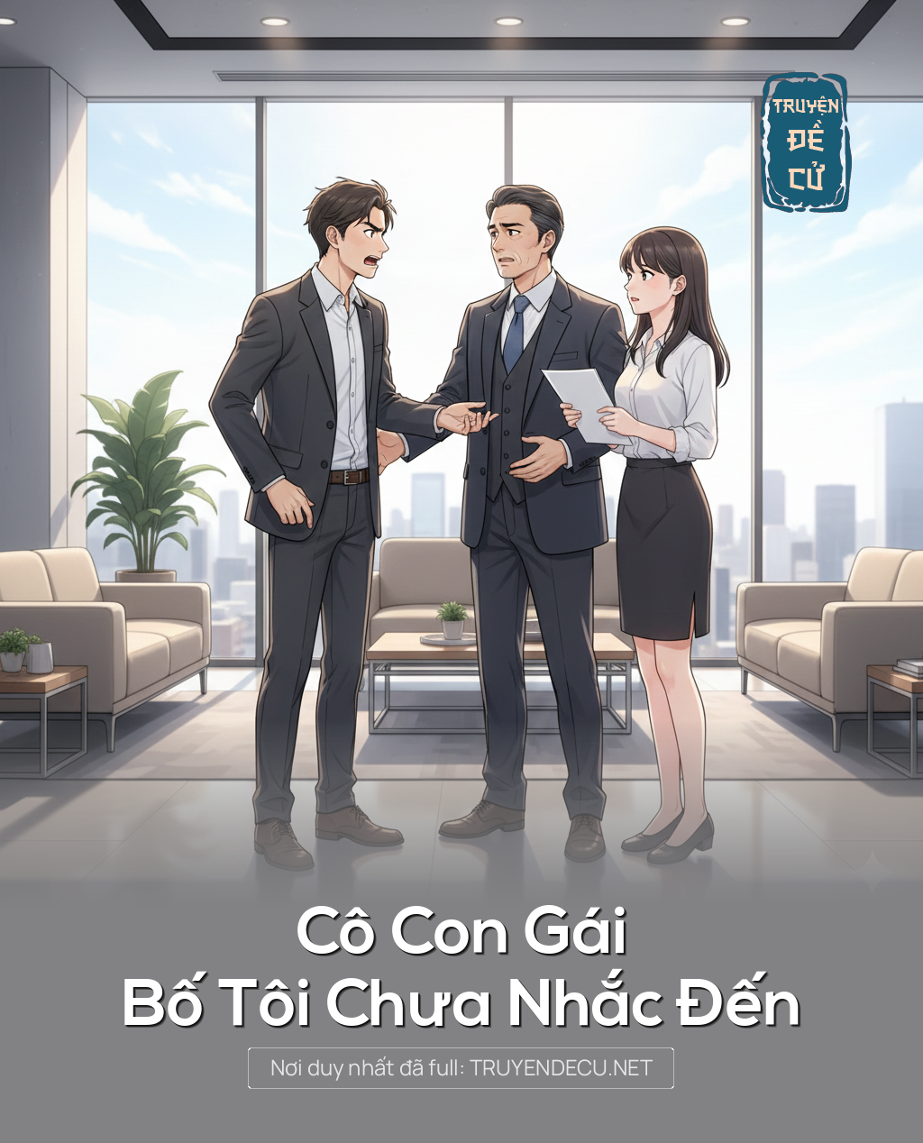 
                            Cô Con Gái Bố Tôi Chưa Nhắc Đến