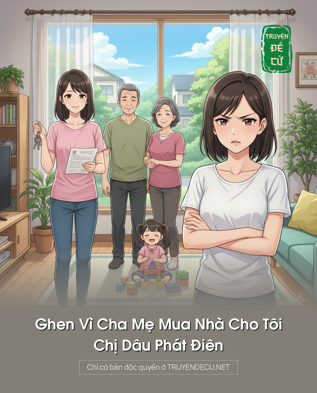 Ghen Vì Cha Mẹ Mua Nhà Cho Tôi, Chị Dâu Phát Điên