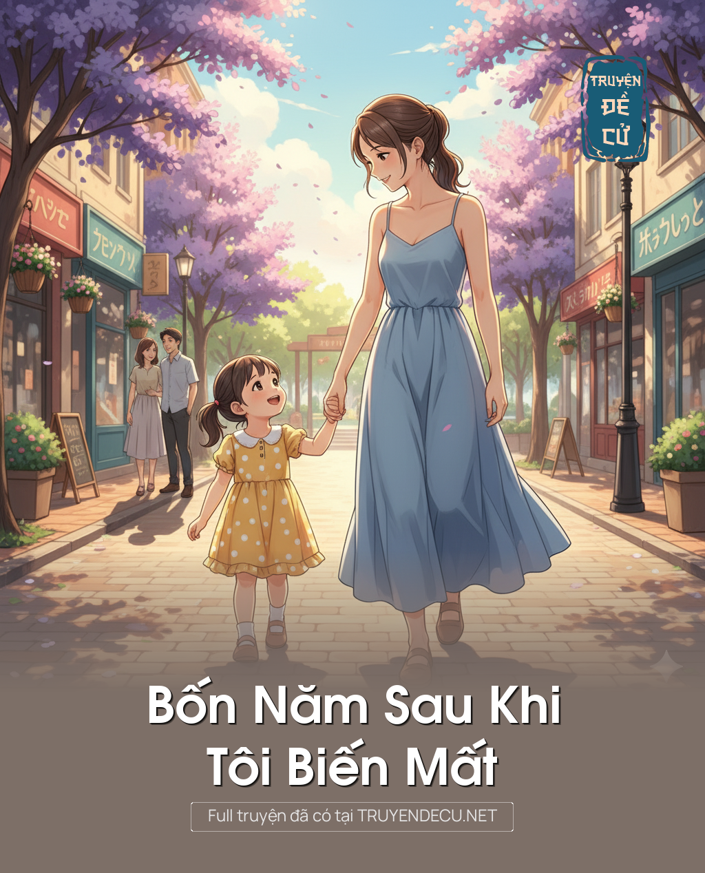 Bốn Năm Sau Khi Tôi Biến Mất