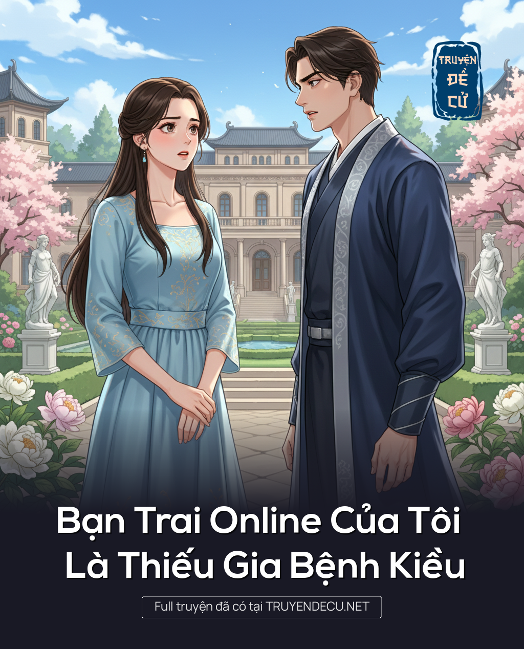 Bạn Trai Online Của Tôi Là Thiếu Gia Bệnh Kiều