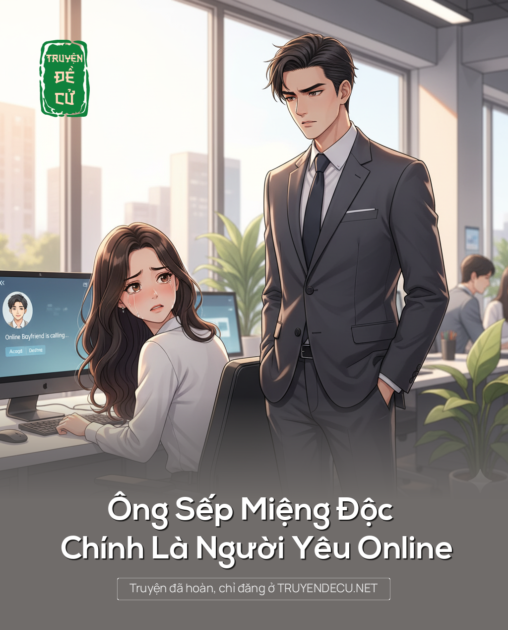 
                            Ông Sếp Miệng Độc Chính Là Người Yêu Online