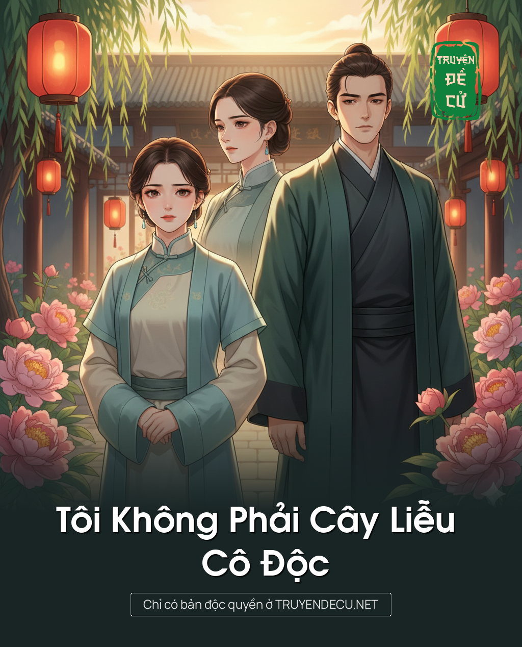 
                            Tôi Không Phải Cây Liễu Cô Độc