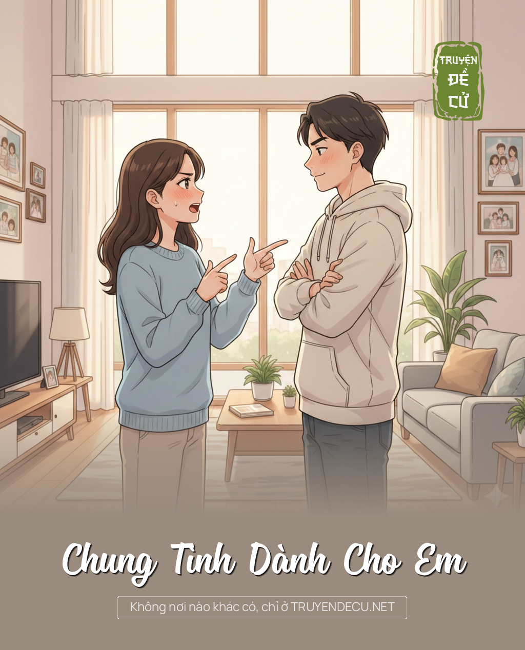 
                            Chung Tình Dành Cho Em