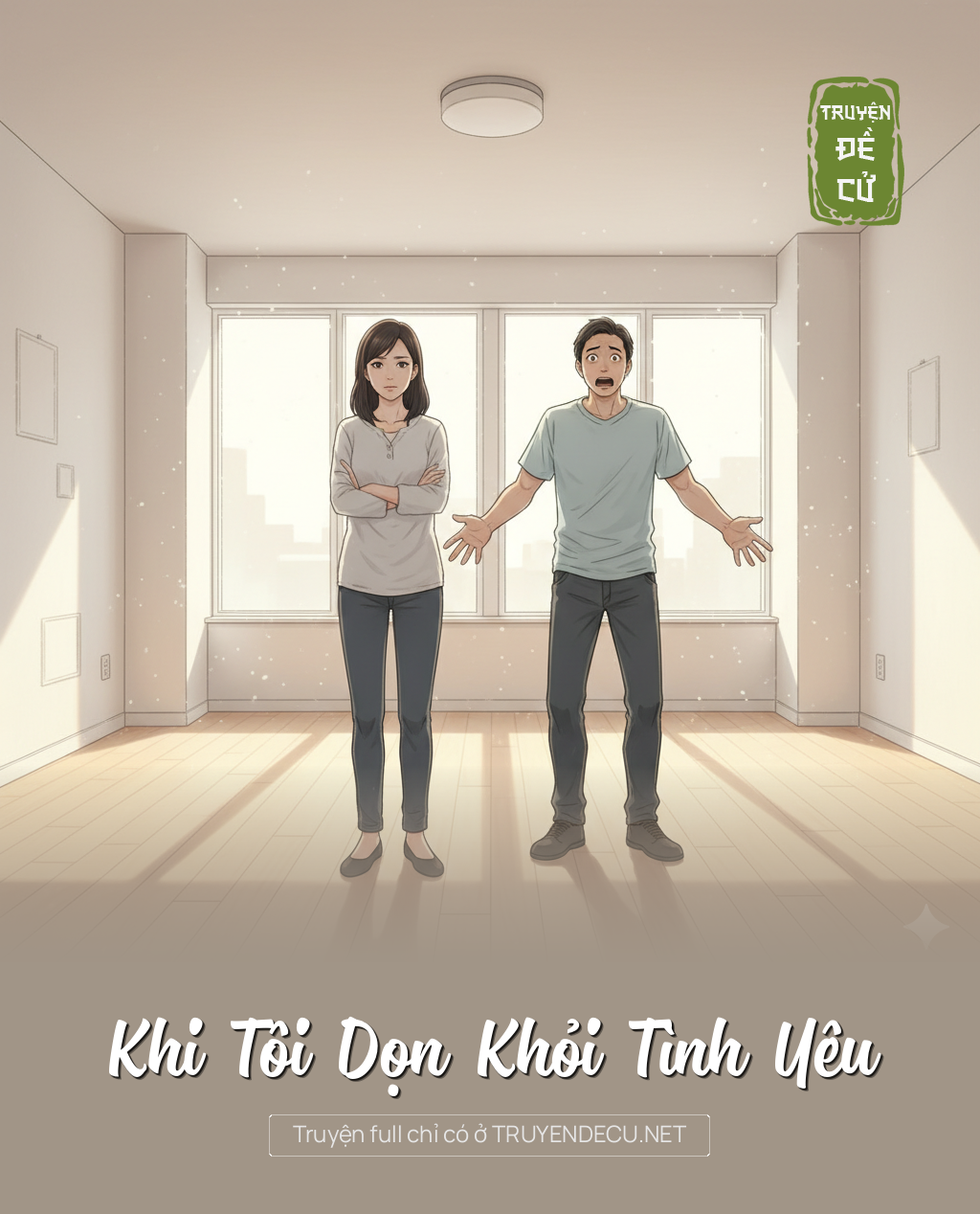 
                            Khi Tôi Dọn Khỏi Tình Yêu