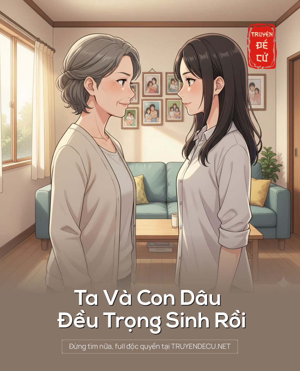 Ta Và Con Dâu Đều Trọng Sinh Rồi