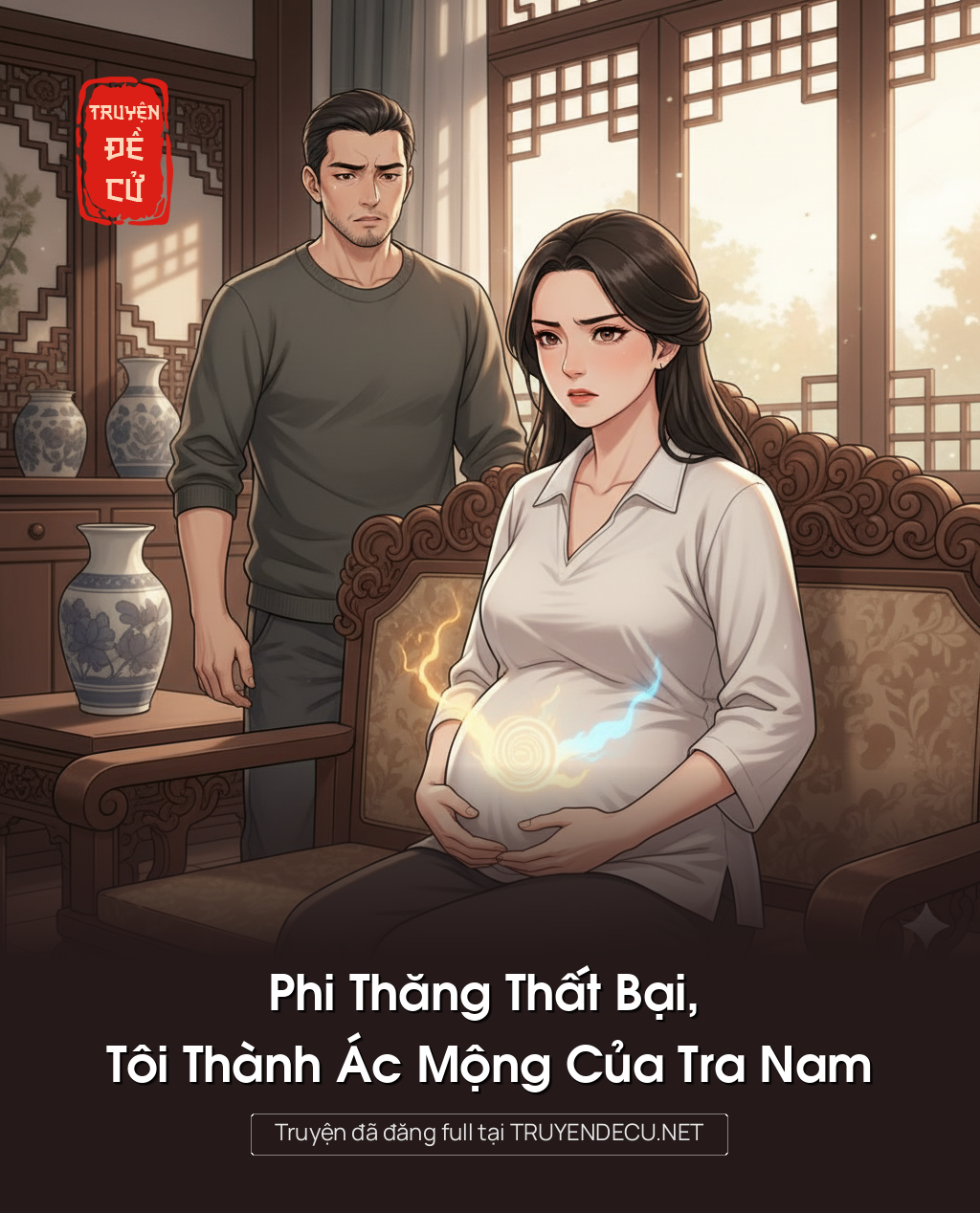 Phi Thăng Thất Bại, Tôi Thành Ác Mộng Của Tra Nam