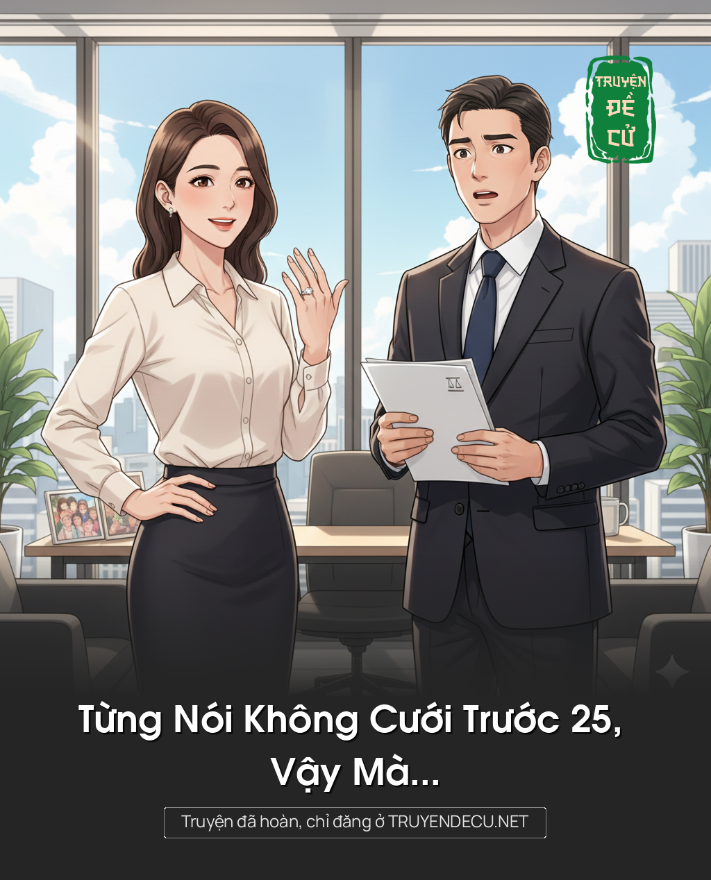 
                            Từng Nói Không Cưới Trước 25, Vậy Mà...