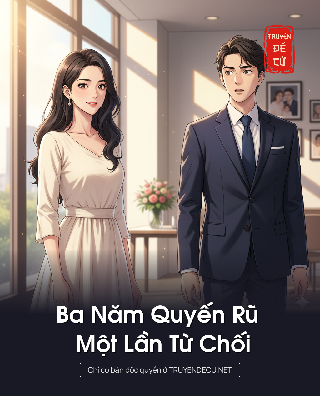 
                            Ba Năm Quyến Rũ Một Lần Từ Chối