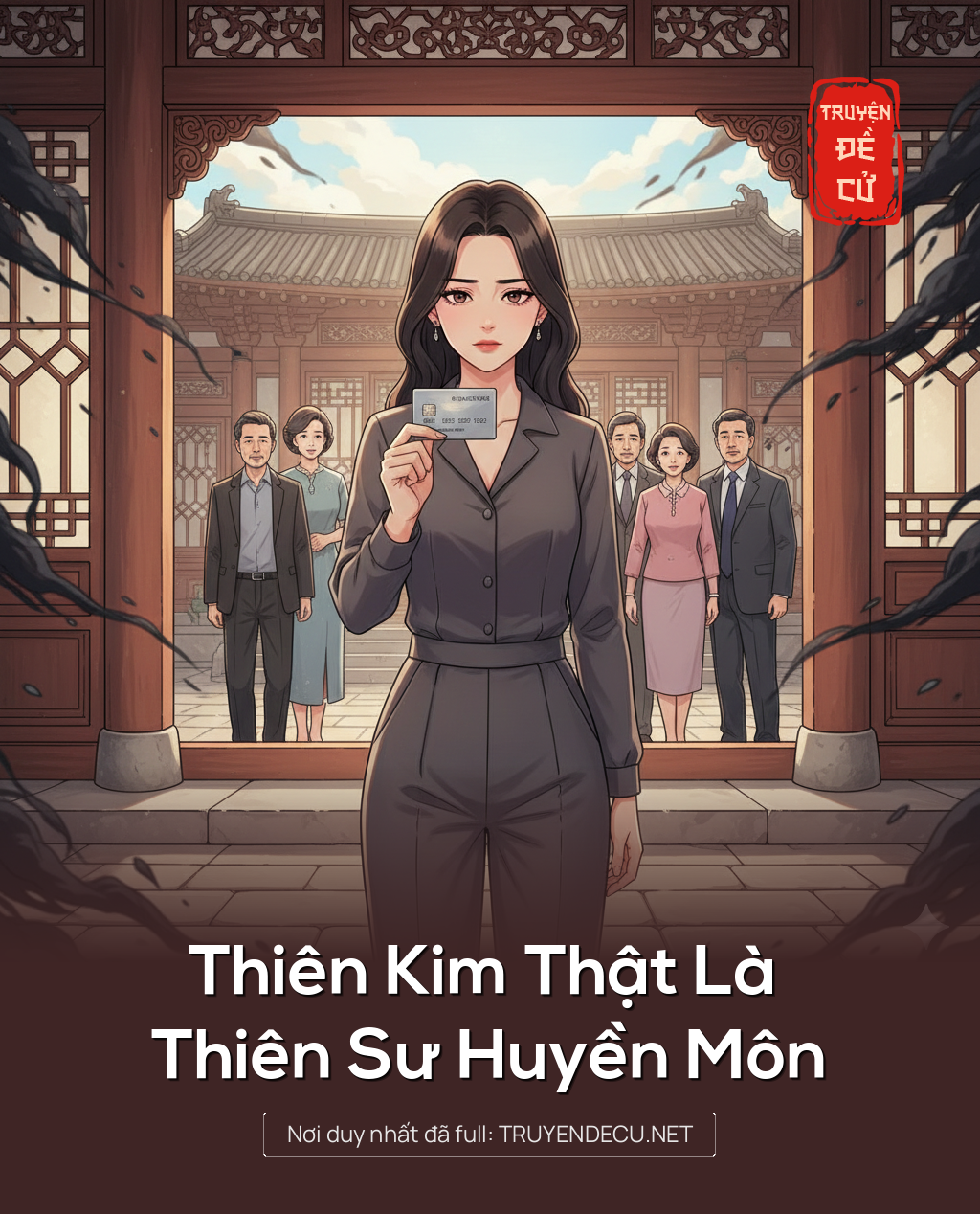 
                            Thiên Kim Thật Là Thiên Sư Huyền Môn