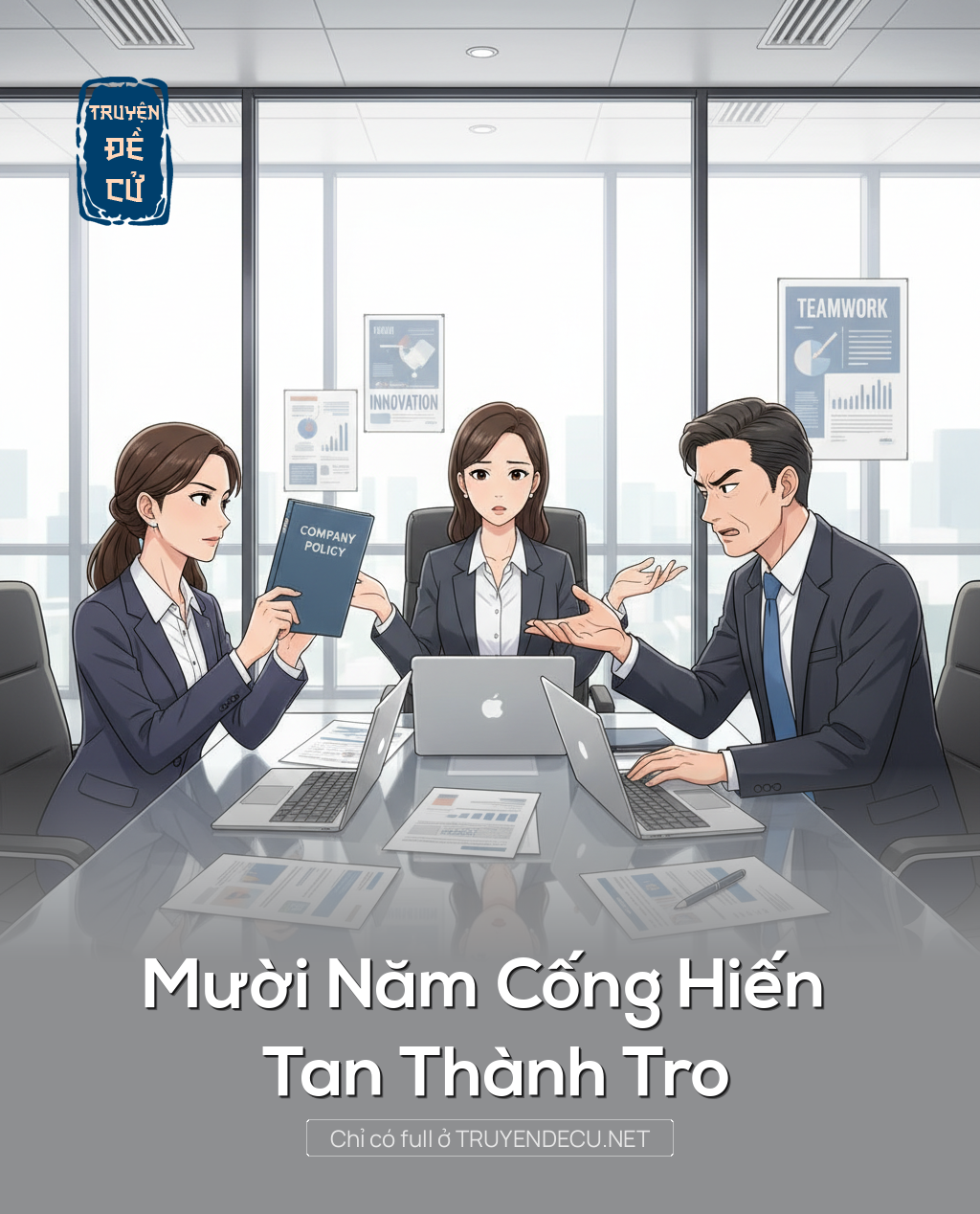 
                            Mười Năm Cống Hiến Tan Thành Tro