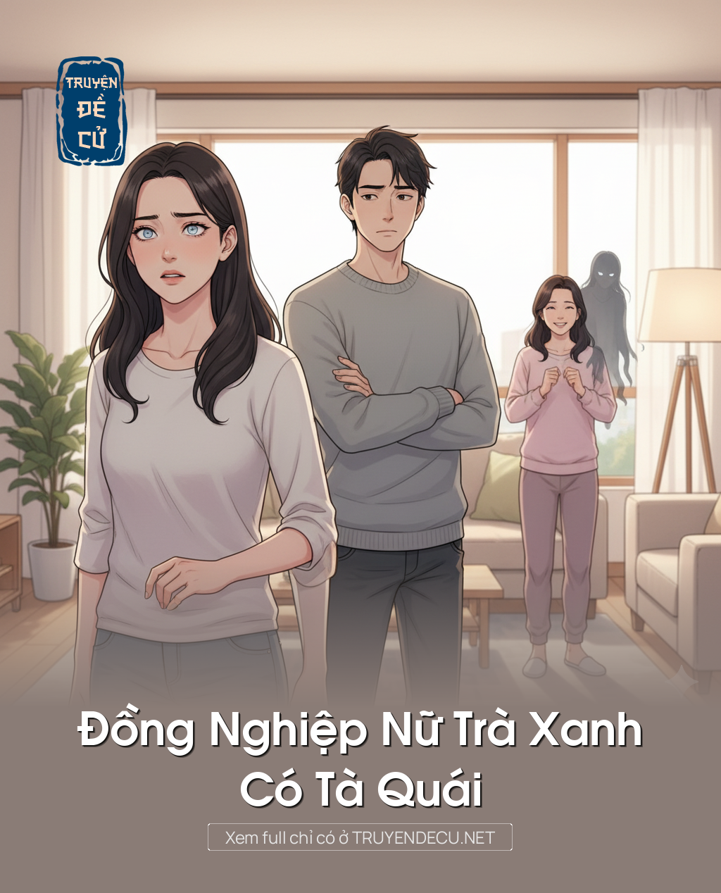 Đồng Nghiệp Nữ Trà Xanh Có Tà Quái
