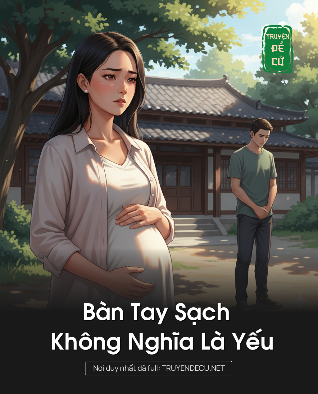 
                            Bàn Tay Sạch Không Nghĩa Là Yếu