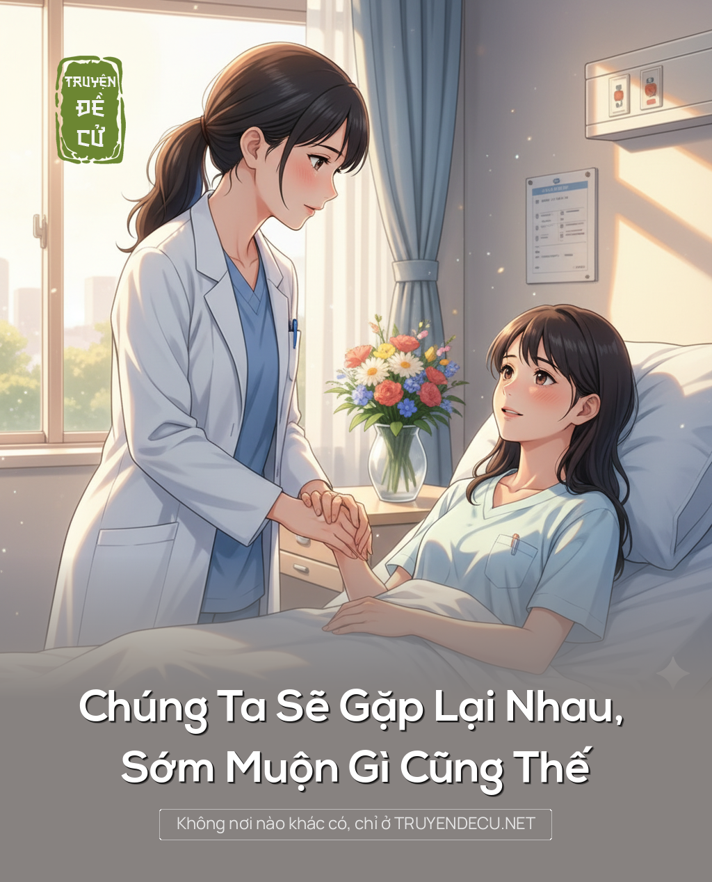 Chúng Ta Sẽ Gặp Lại Nhau, Sớm Muộn Gì Cũng Thế