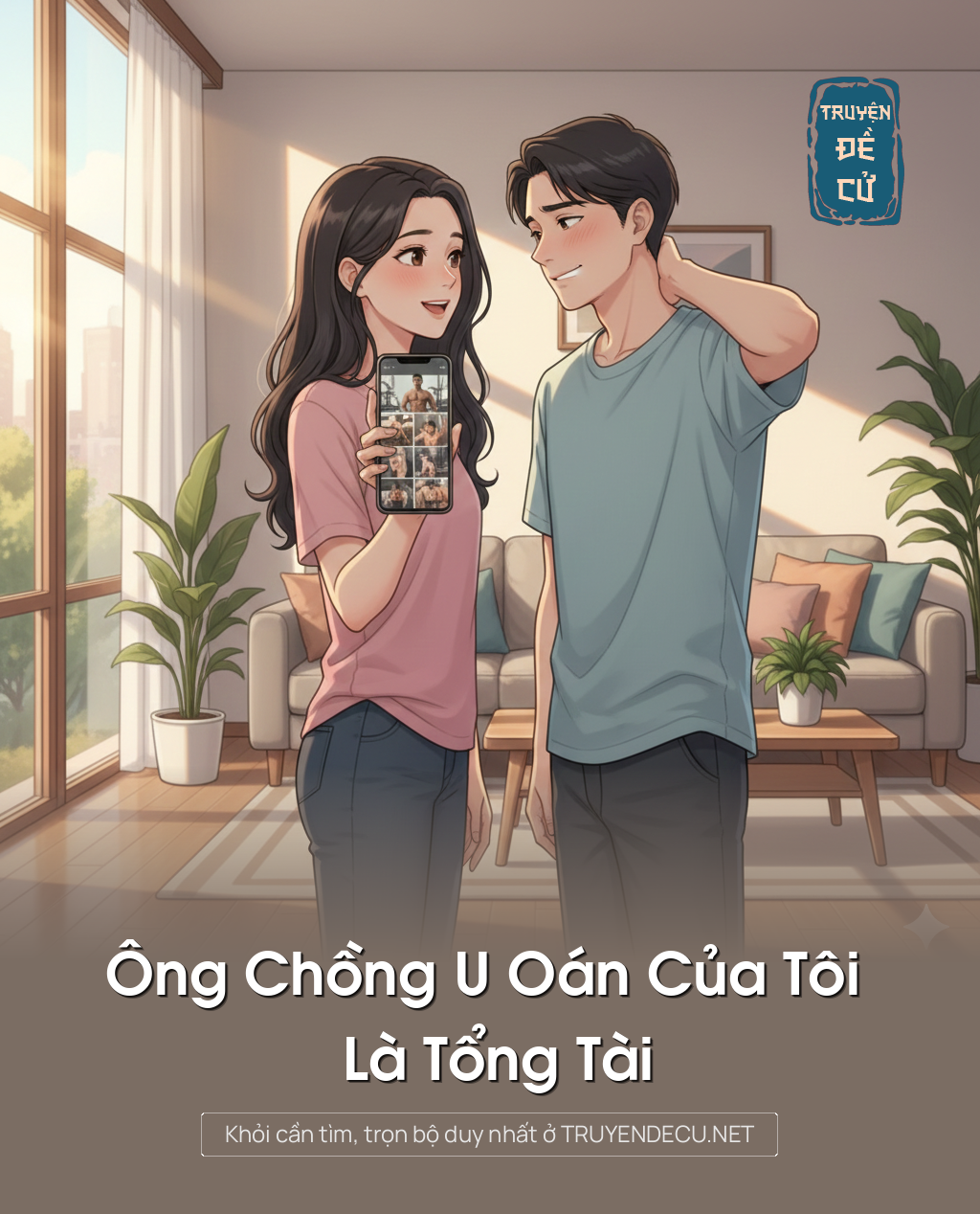
                            Ông Chồng U Oán Của Tôi Là Tổng Tài