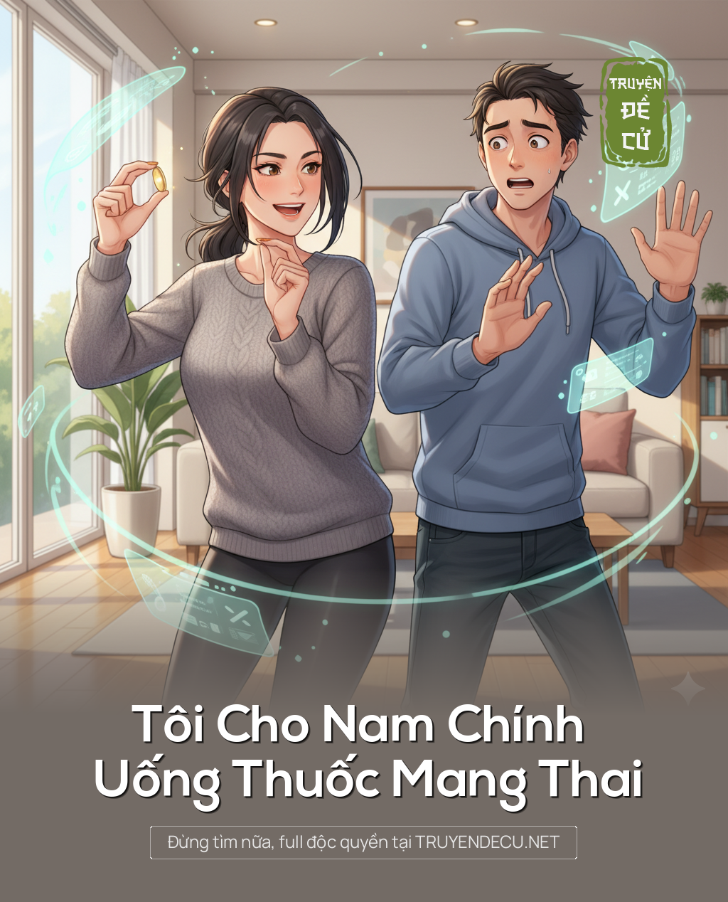 Tôi Cho Nam Chính Uống Thuốc Mang Thai