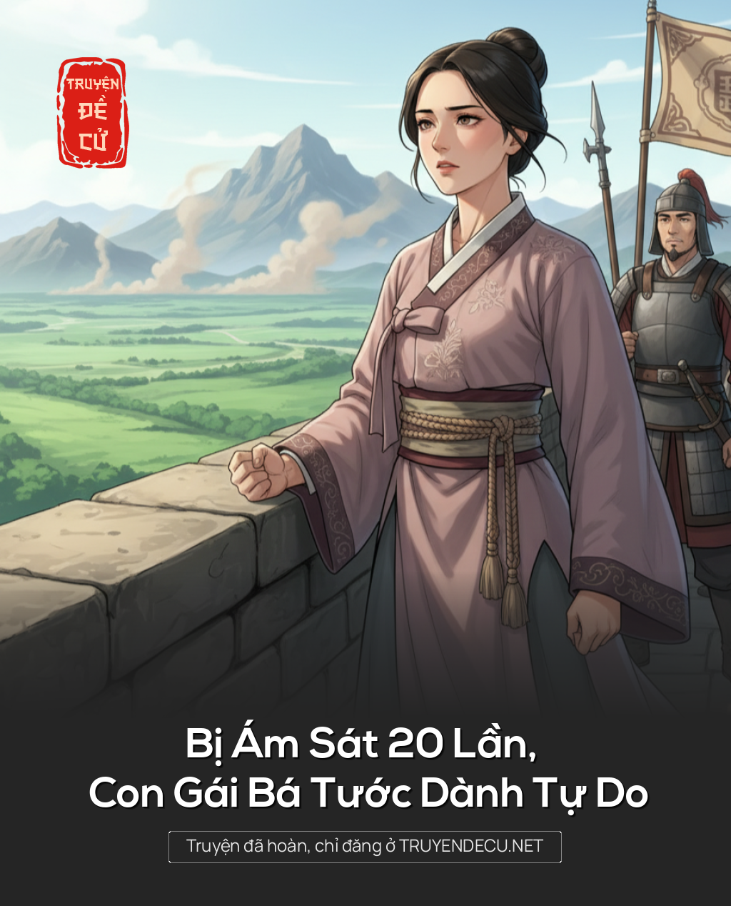 Bị Ámsát 20 Lần, Con Gái Bá Tước Dành Tự Do