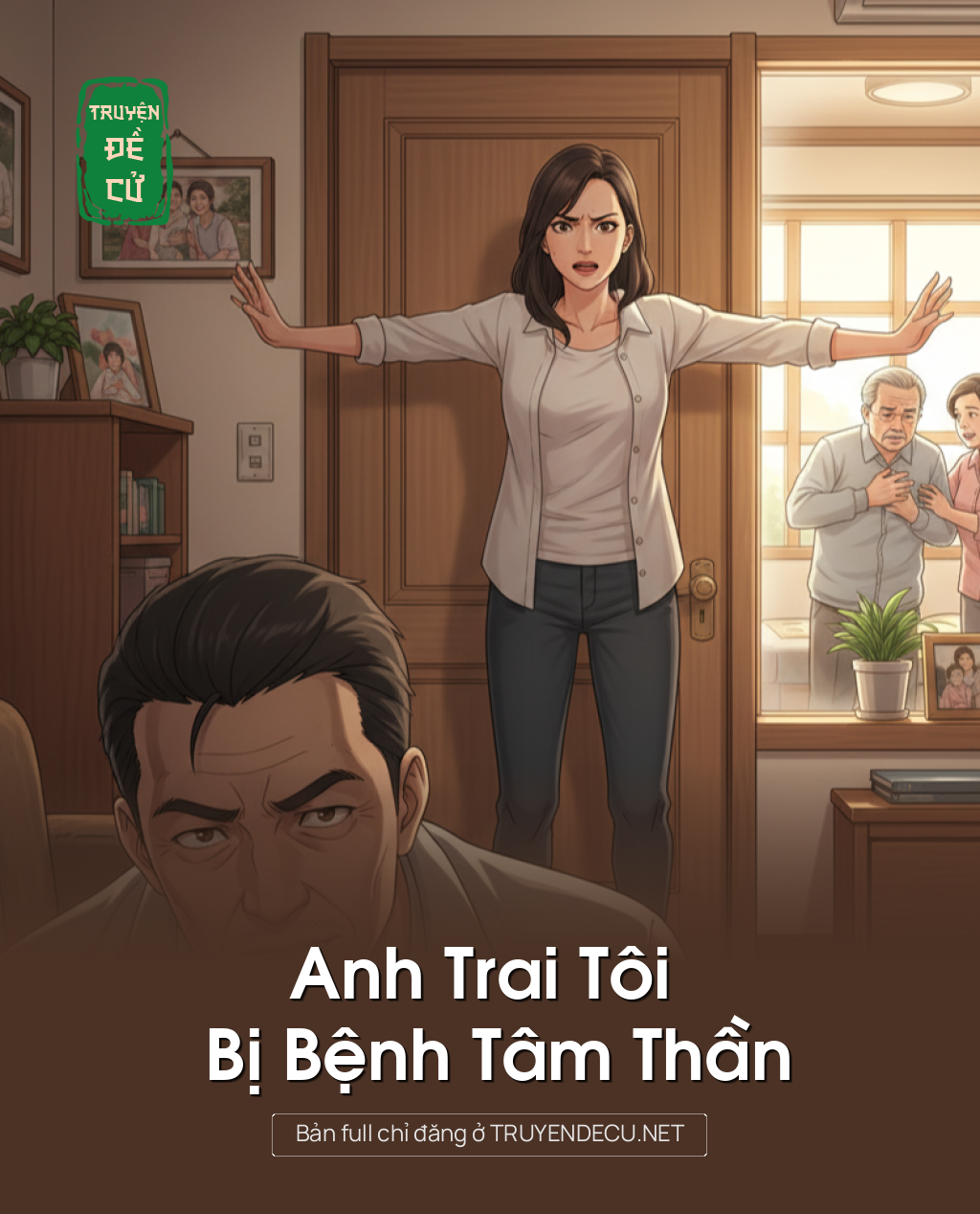 
                            Anh Trai Tôi Bị Bệnh Tâm Thần