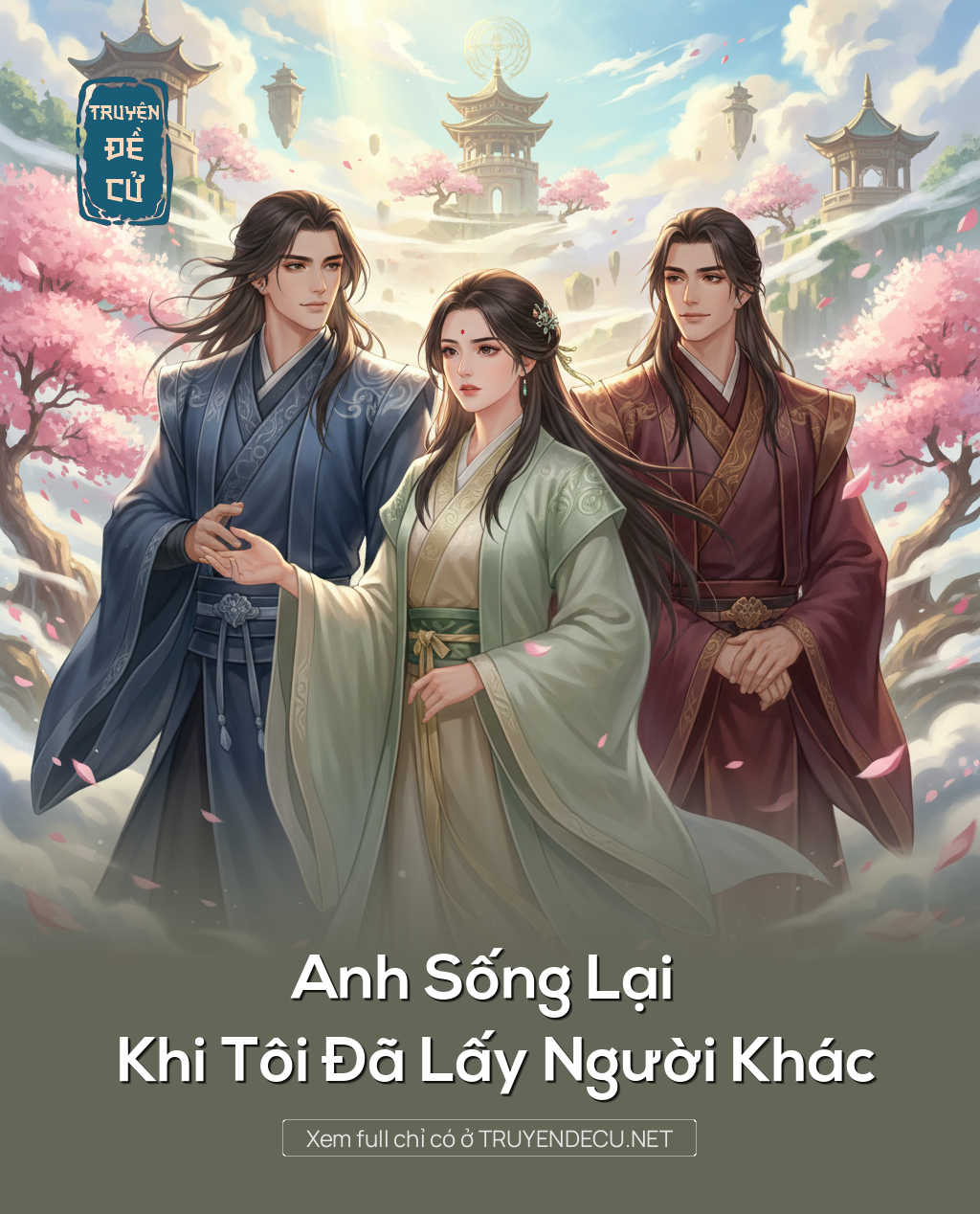 
                            Anh Sống Lại Khi Tôi Đã Lấy Người Khác