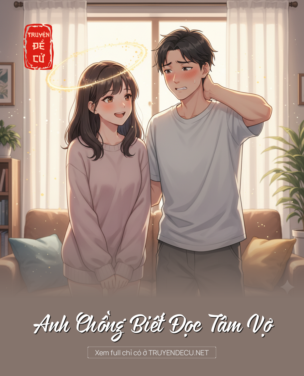 
                            Anh Chồng Biết Đọc Tâm Vợ