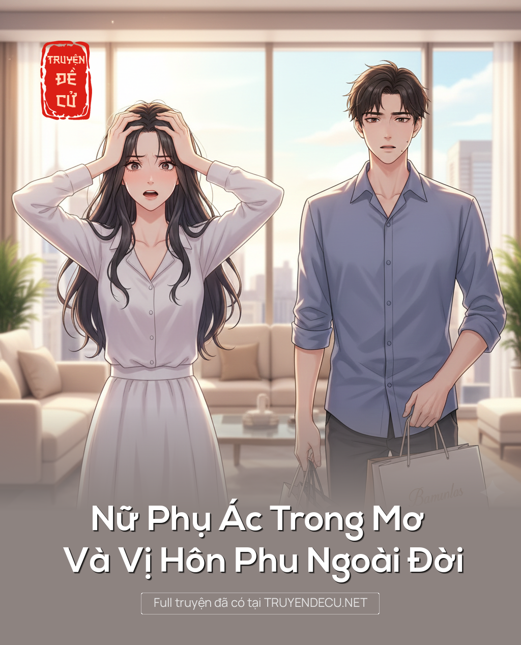 
                            Nữ Phụ Ác Trong Mơ Và Vị Hôn Phu Ngoài Đời