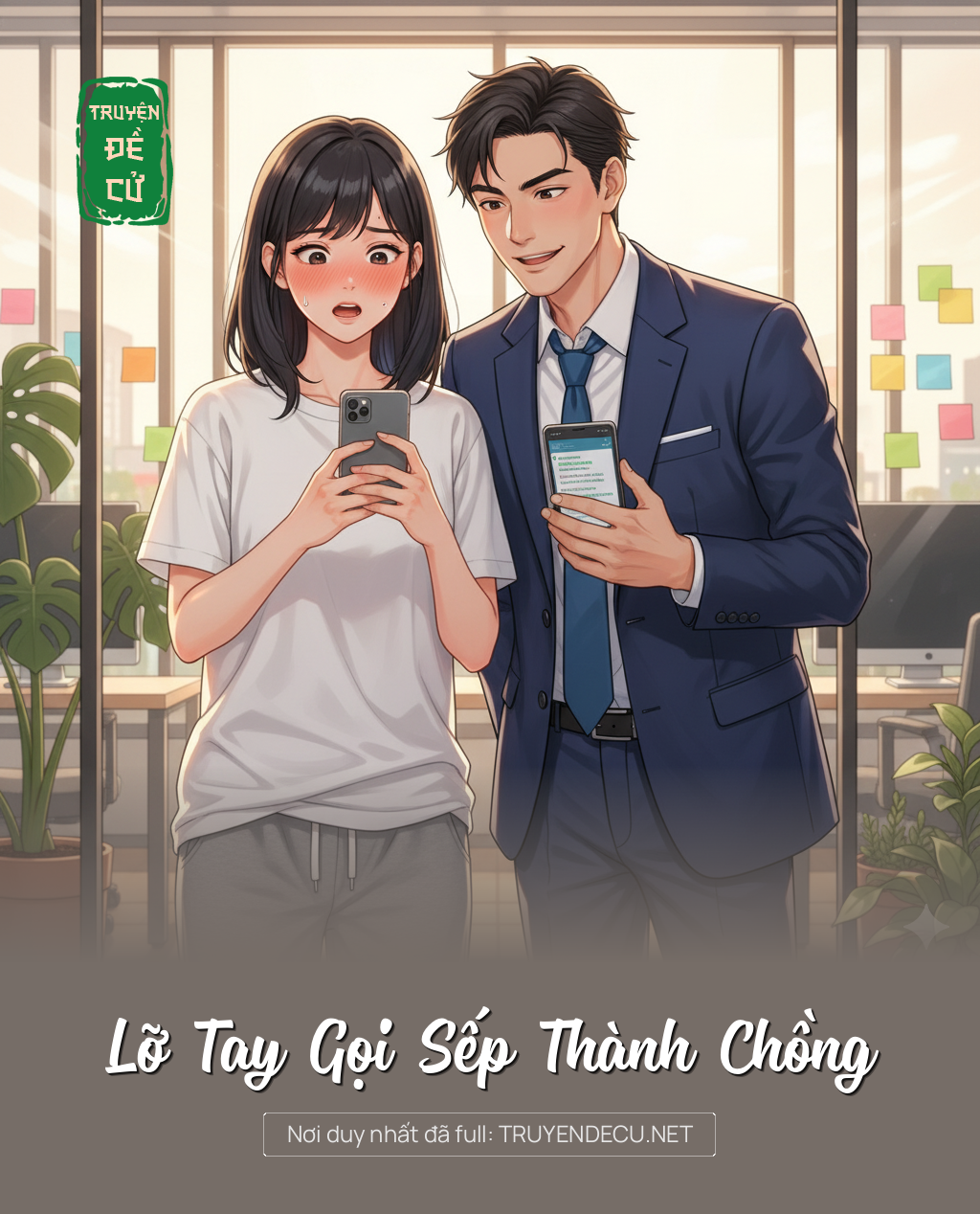 Lỡ Tay Gọi Sếp Thành Chồng