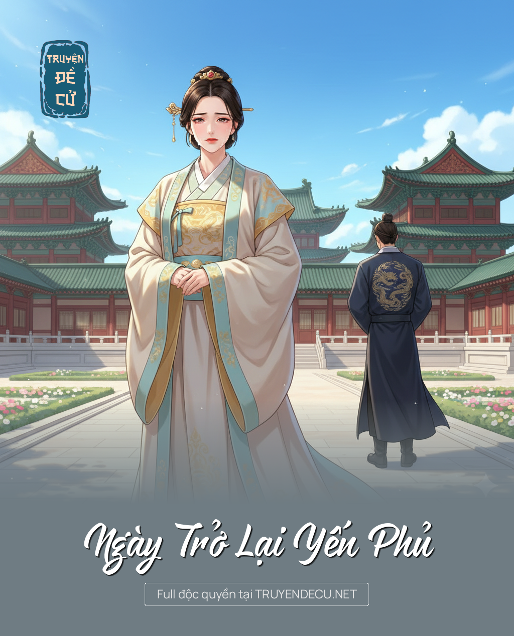 
                            Ngày Trở Lại Yến Phủ