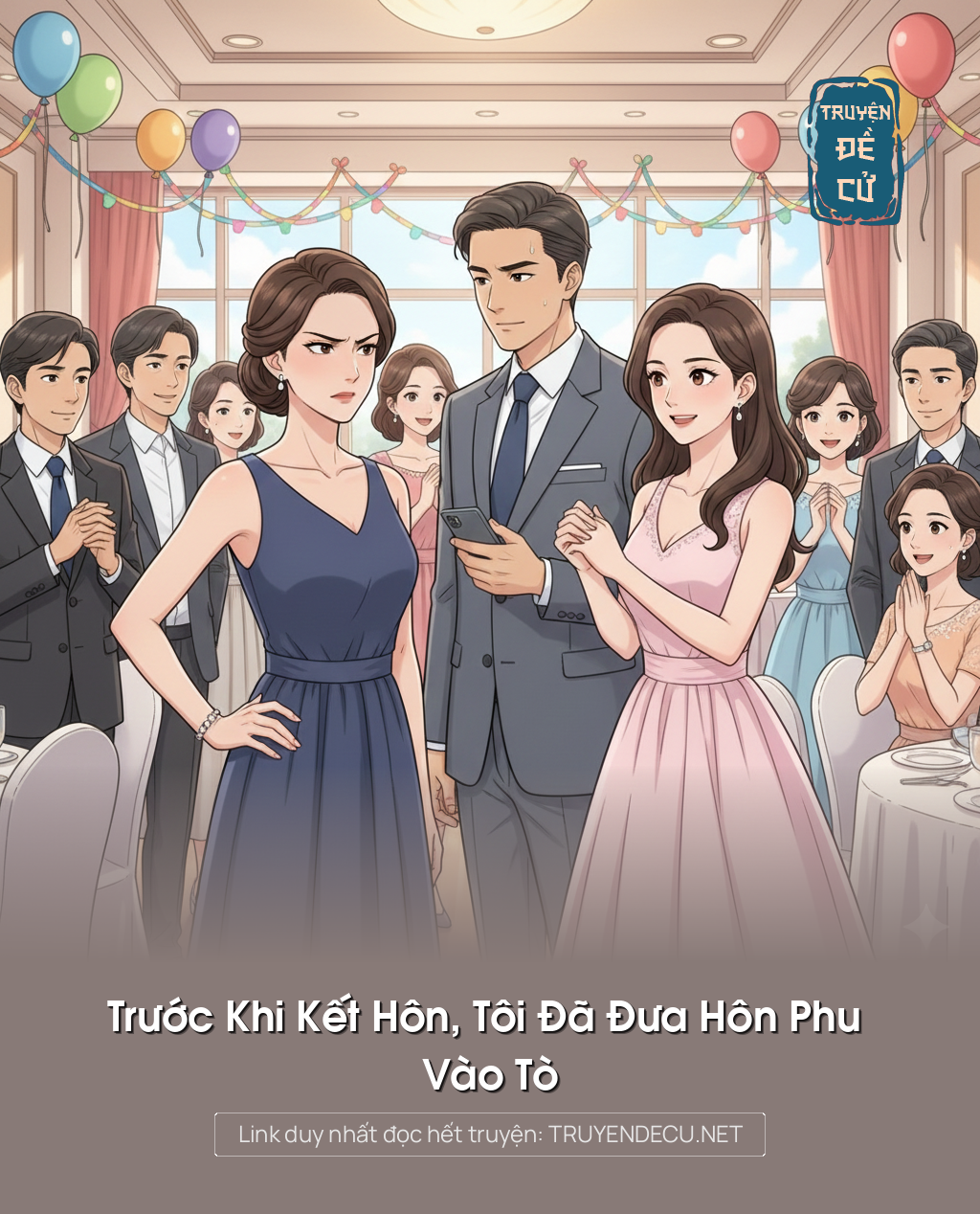 
                            Trước Khi Kết Hôn, Tôi Đã Đưa Hôn Phu Vào Tò