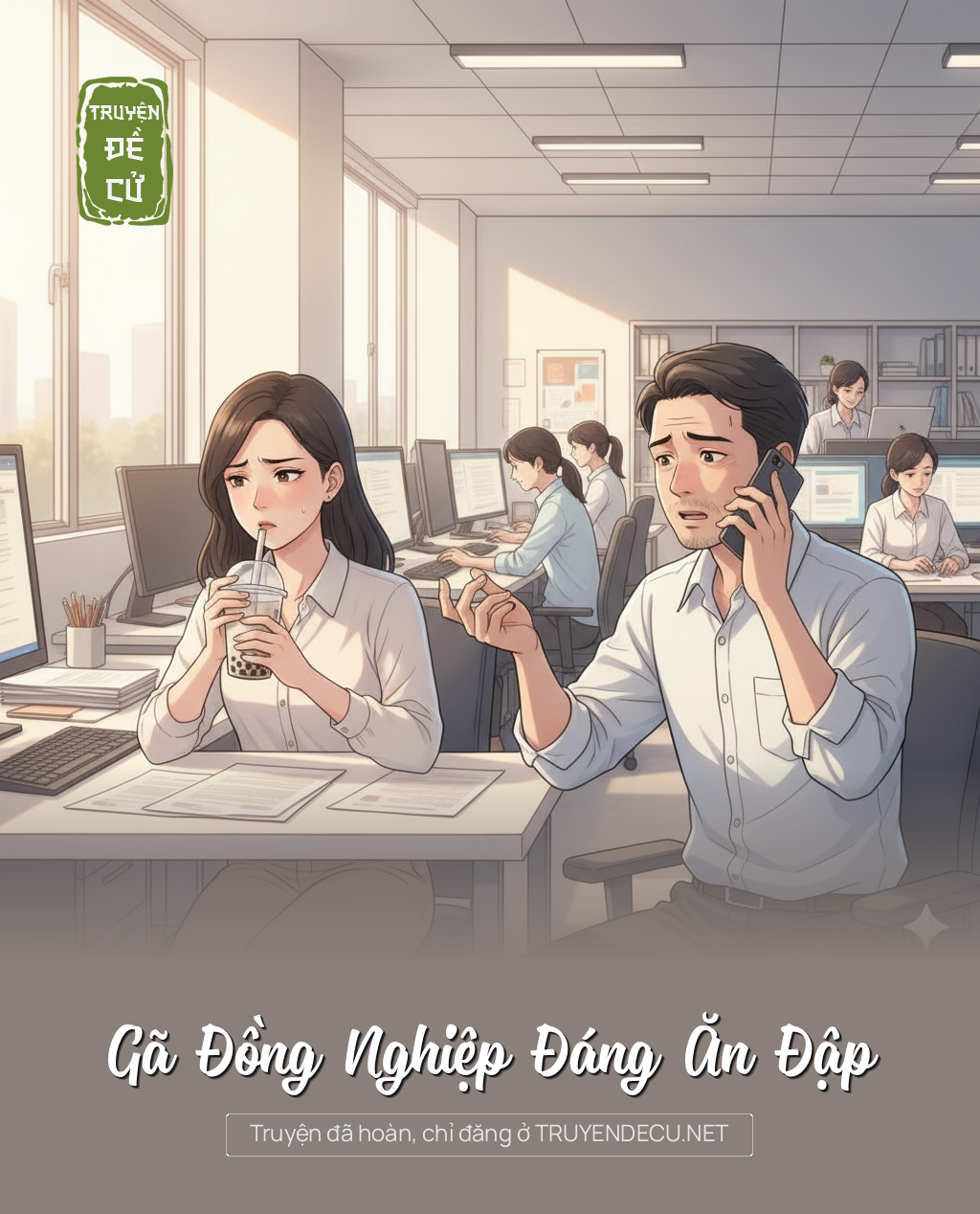 
                            Gã Đồng Nghiệp Đáng Ăn Đập