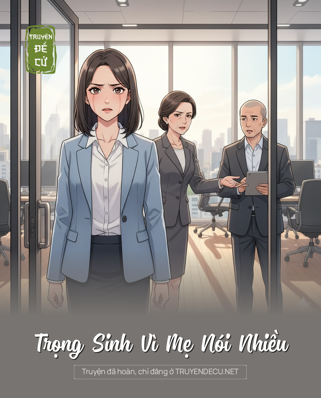 
                            Trọng Sinh Vì Mẹ Nói Nhiều