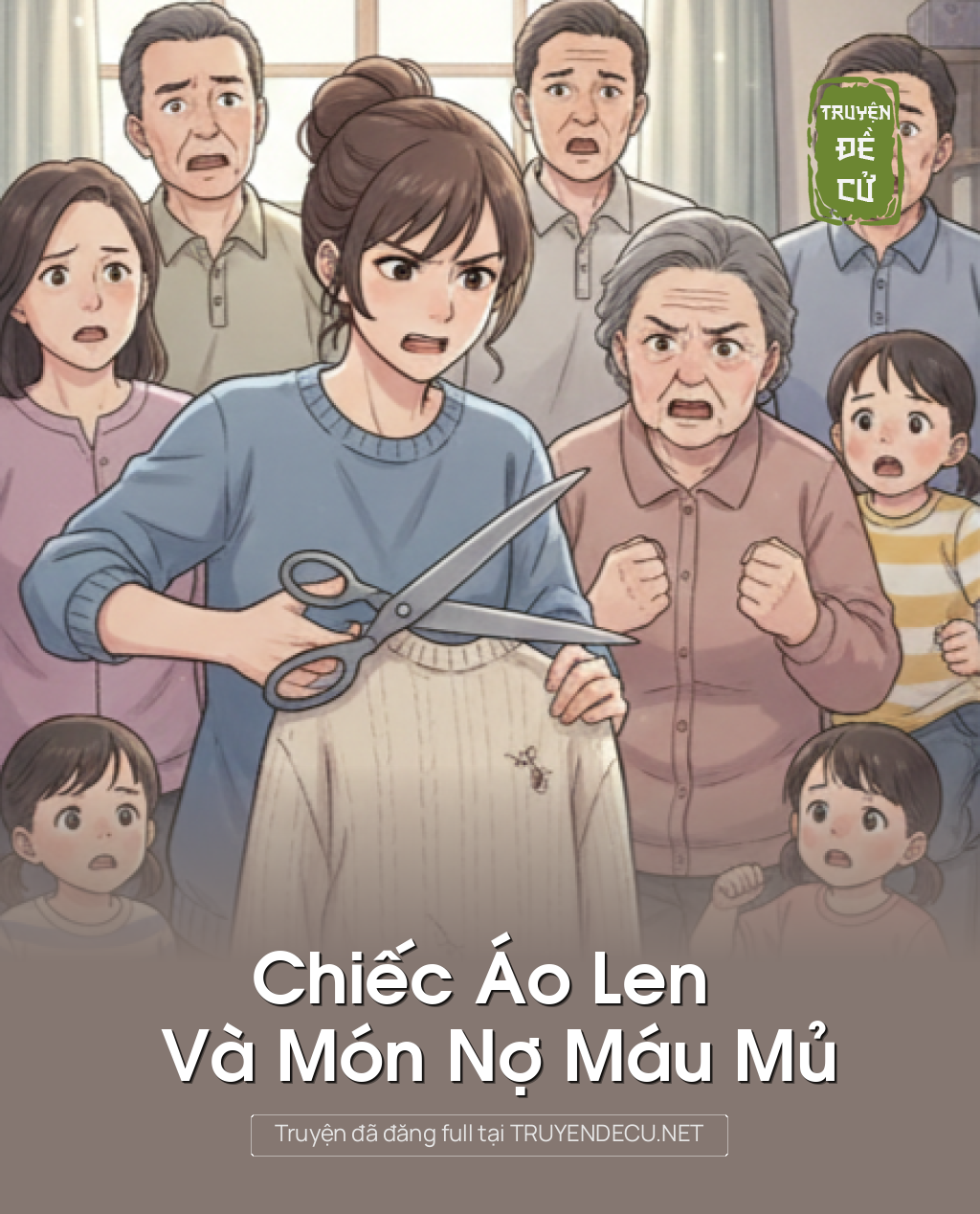 Chiếc Áo Len Và Món Nợ Máu Mủ