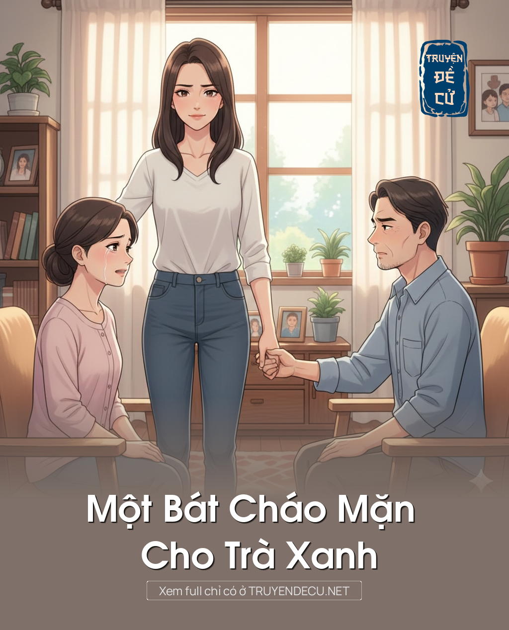 
                            Một Bát Cháo Mặn Cho Trà Xanh