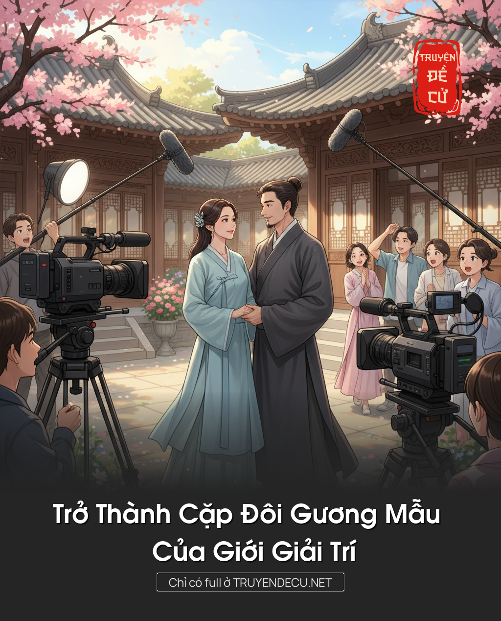 Trở Thành Cặp Đôi Gương Mẫu Của Giới Giải Trí